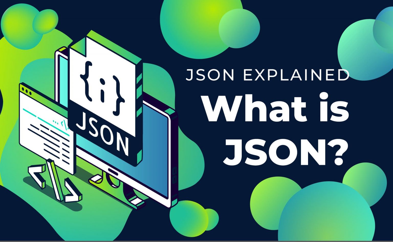 Json Explained What Is Json Javascript Object Notation Moralis 1427