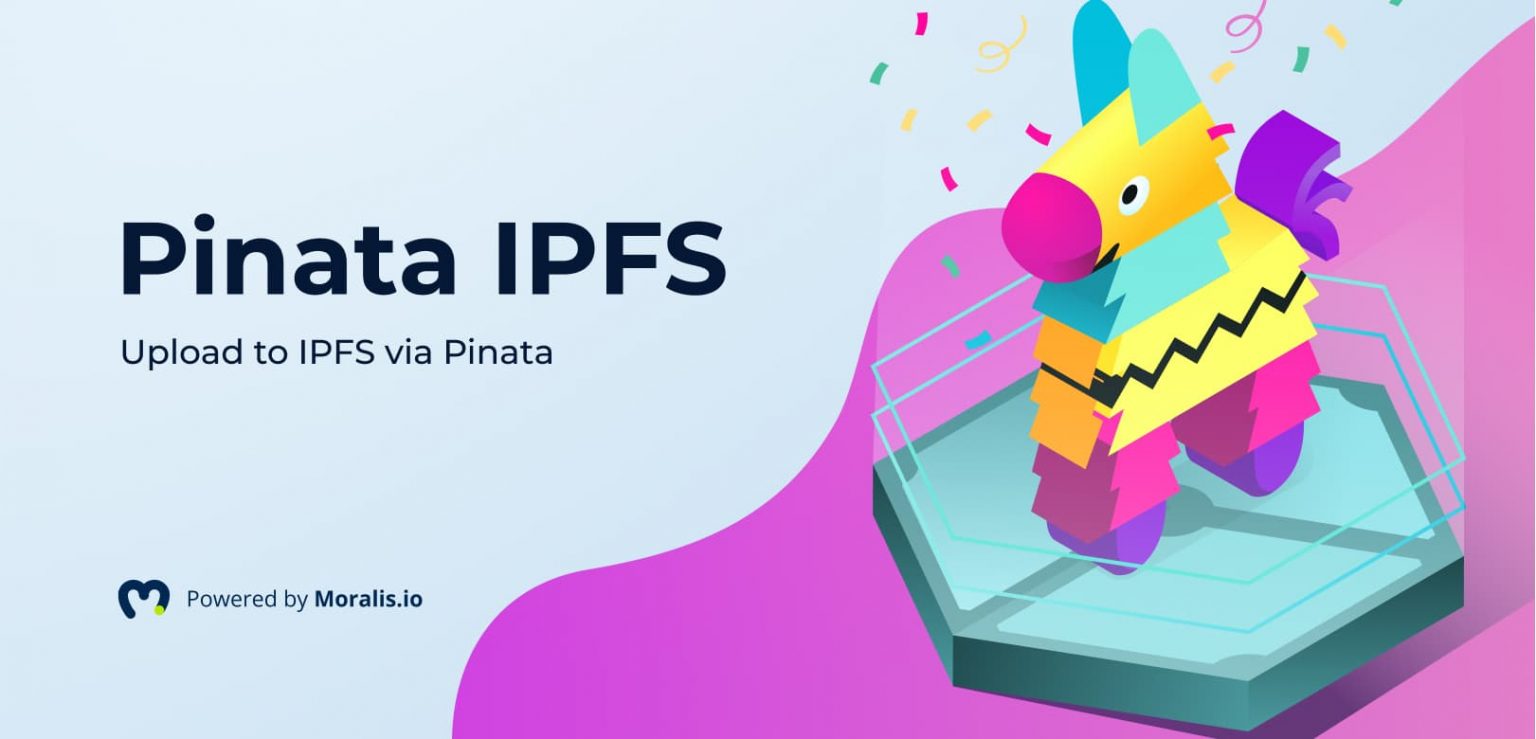 Moralis Pinata IPFS Plugin