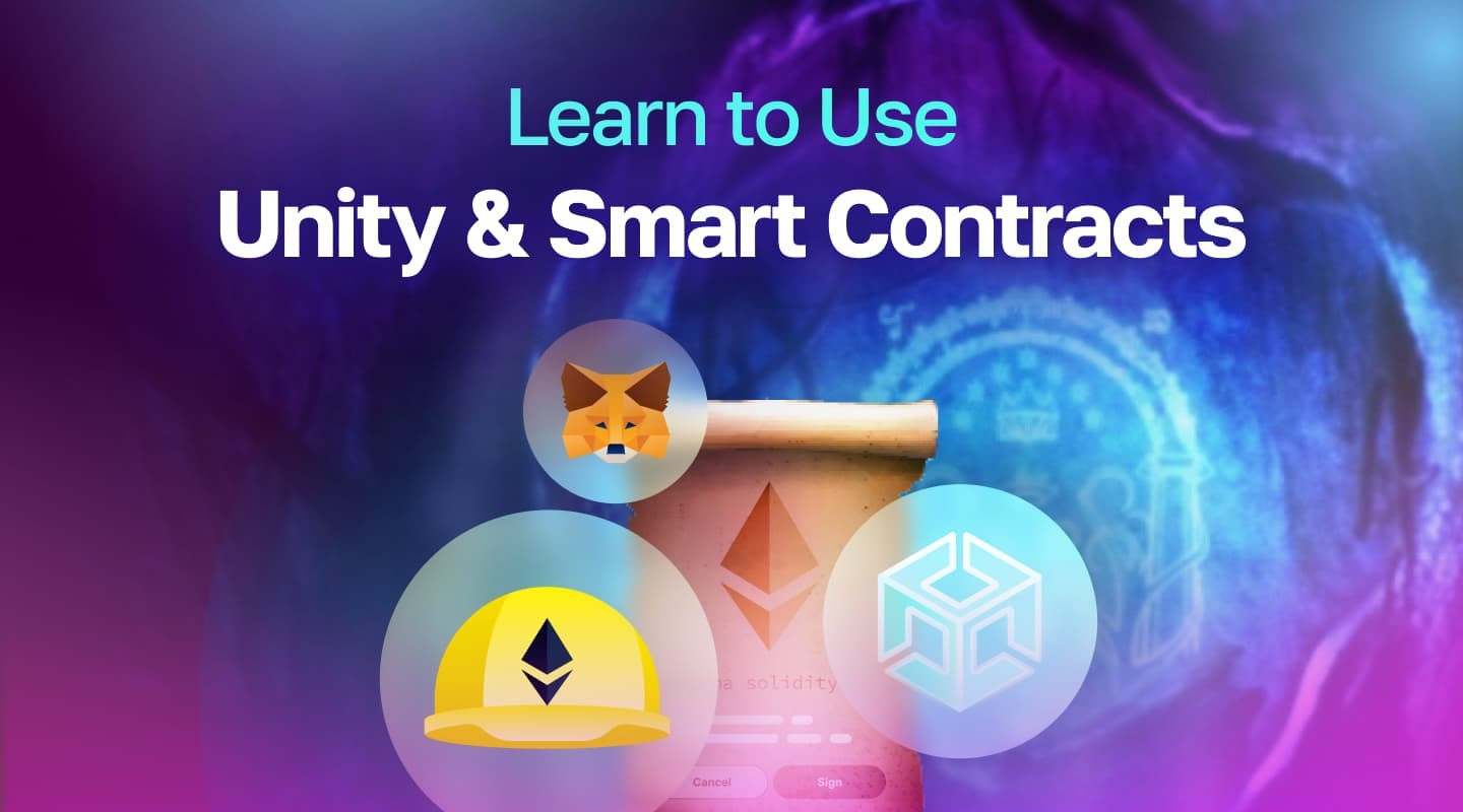 Learn to use Unity and Smart Contracts