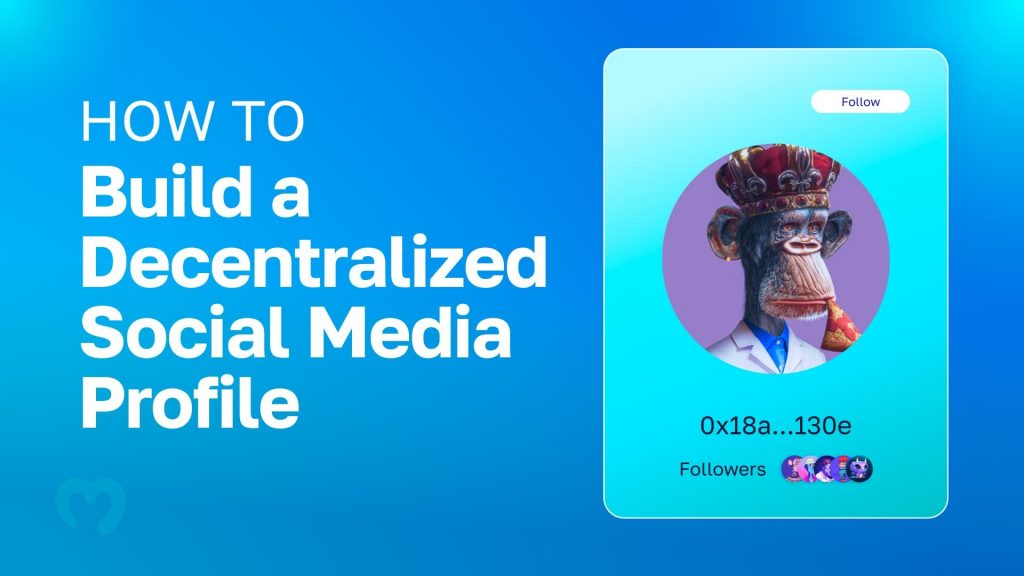 How to Build a Decentralized Social Media Profile - Moralis Web3 ...