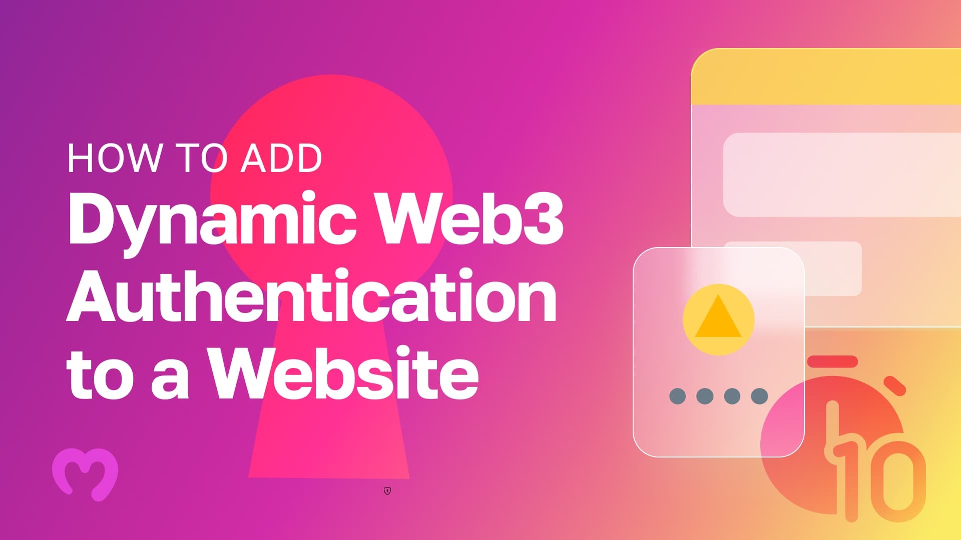 Keyhole with a overlapping text stating "How to add dynamic Web3 authentication to a website".