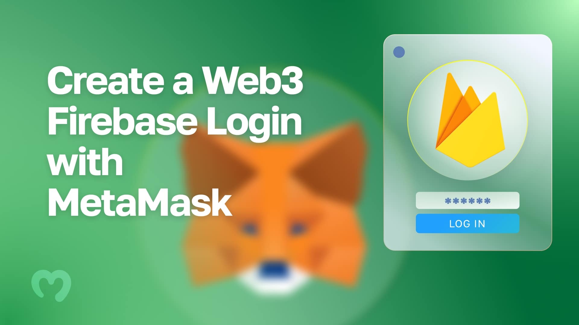 Green background showing the MetaMask symbol in the back with a Firebase login module at the front.
