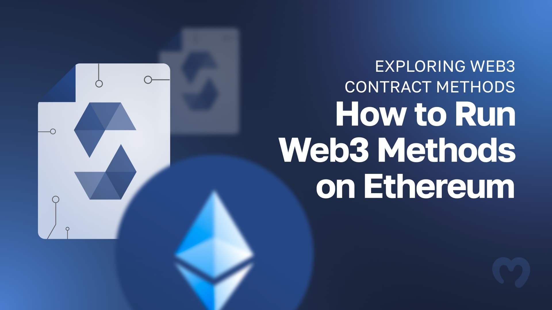 Exploring Web3 Contract Methods - How to Run Web3 Methods on Ethereum