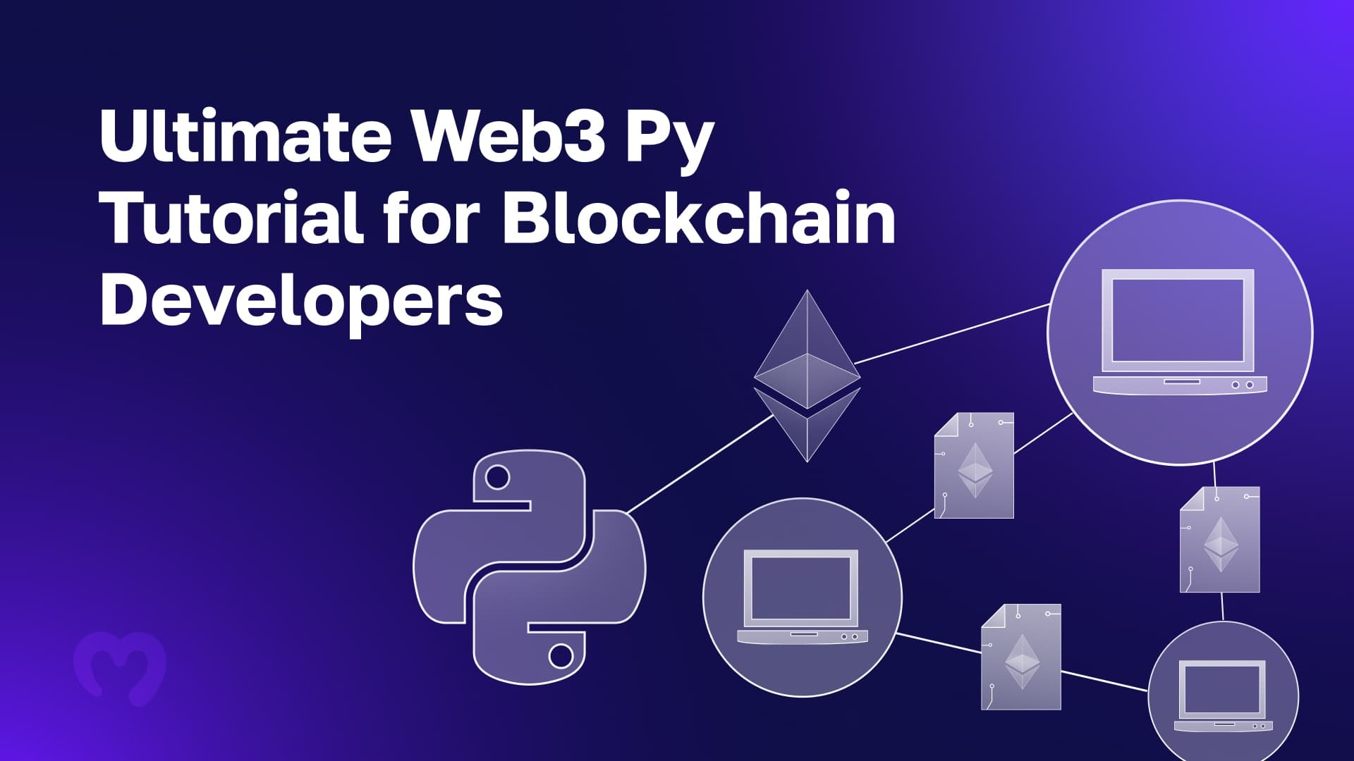 Exploring the Ultimate Web3 Py Tutorial for Developers in Blockchain