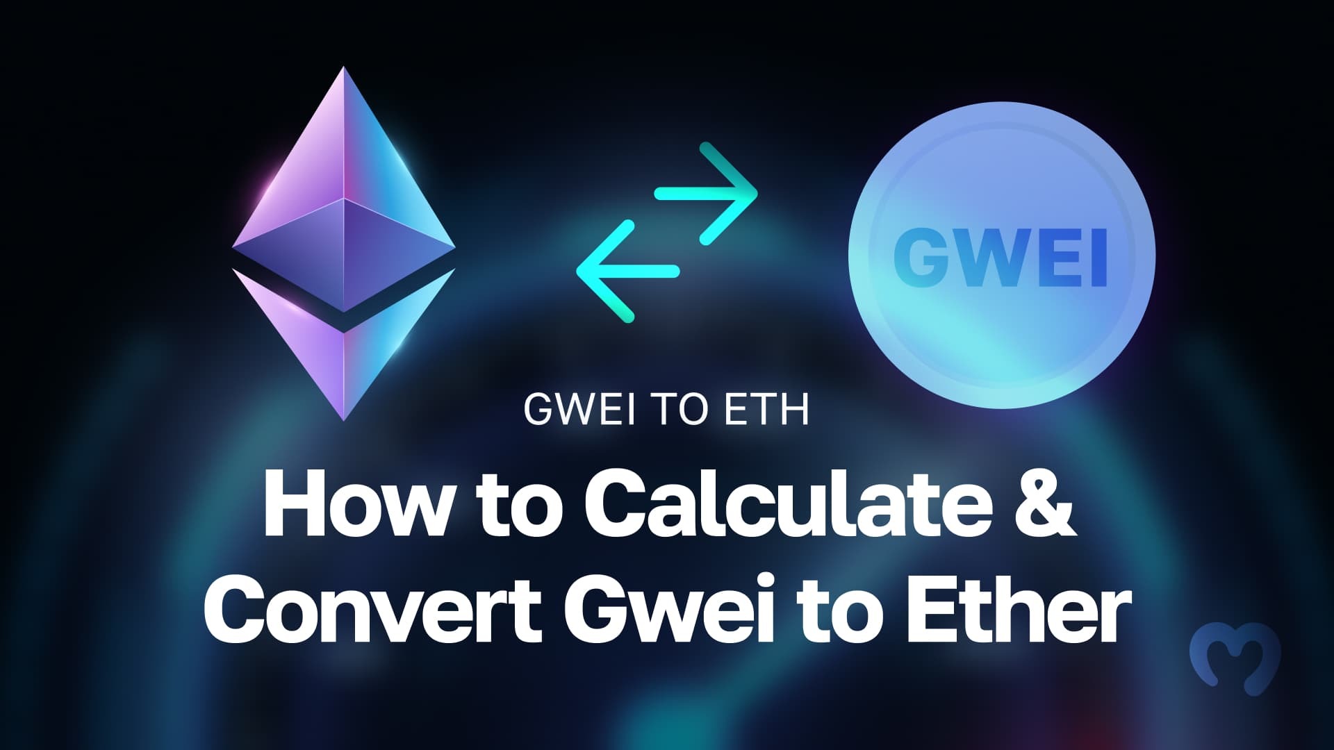 Gwei to ETH - How to Calculate and Convert Gwei to Ether