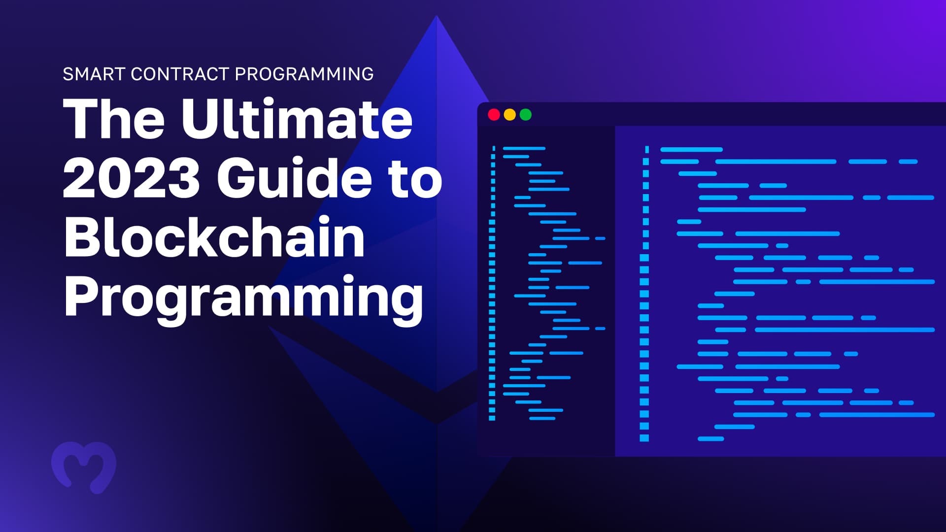 Exploring Smart Contract Programming - The Ultimate 2023 Guide to Blockchain Programming
