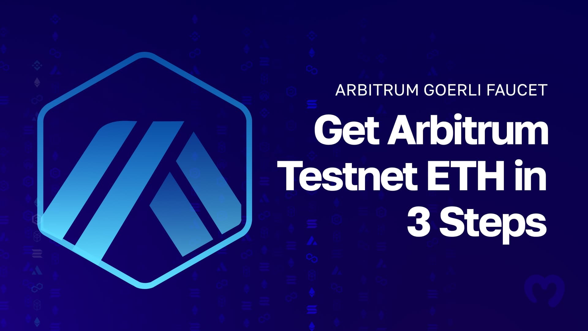 Arbitrum Goerli Faucet - Get Arbitrum Testnet ETH in 3 Steps