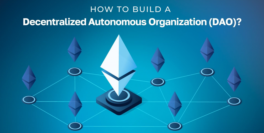 Title - How to Build a DAO (decentralized autonomous organization)
