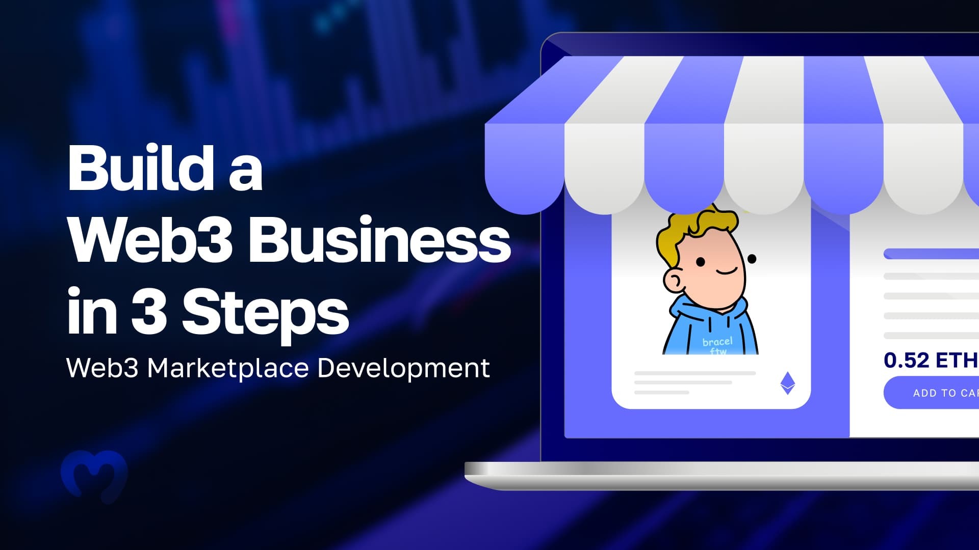 Web3 Marketplace Development - Build a Web3 Business in 3 Steps