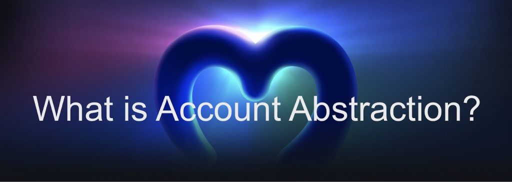 Title - What is Account Abstraction?