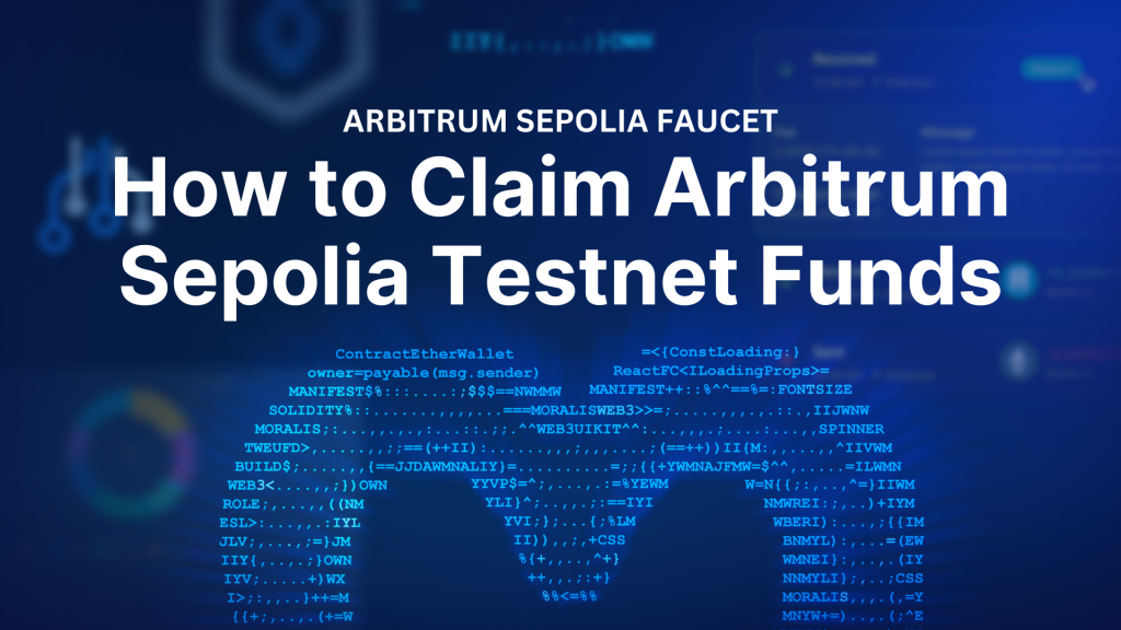 Arbitrum Sepolia Faucet - How to Claim Arbitrum Sepolia Testnet Funds