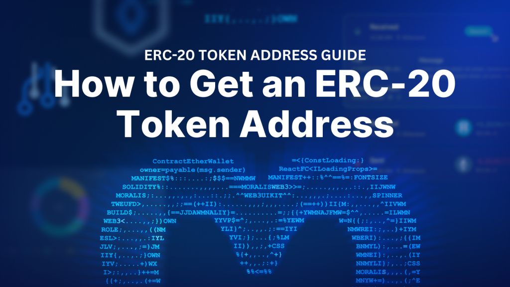 How to Get an ERC-20 Token Address