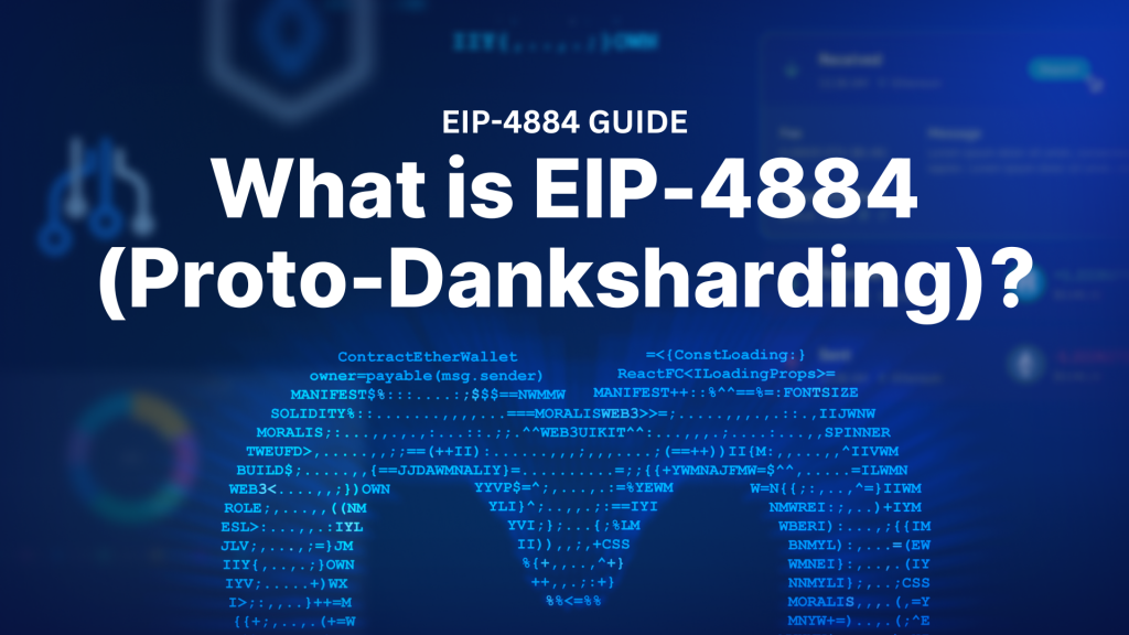 What is EIP-4844? All You Need to Know About Proto-Danksharding