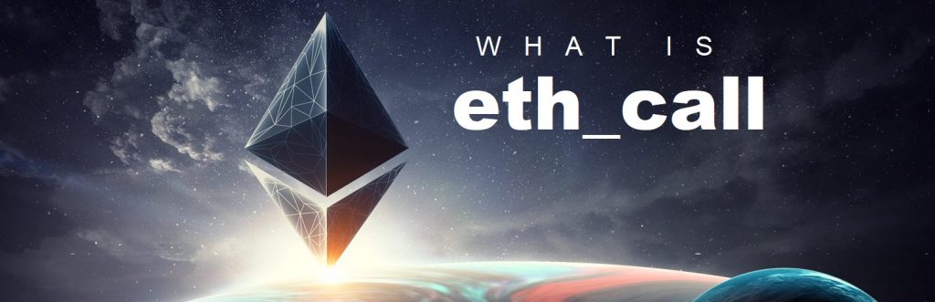 What is eth_call + Ethereum Logo