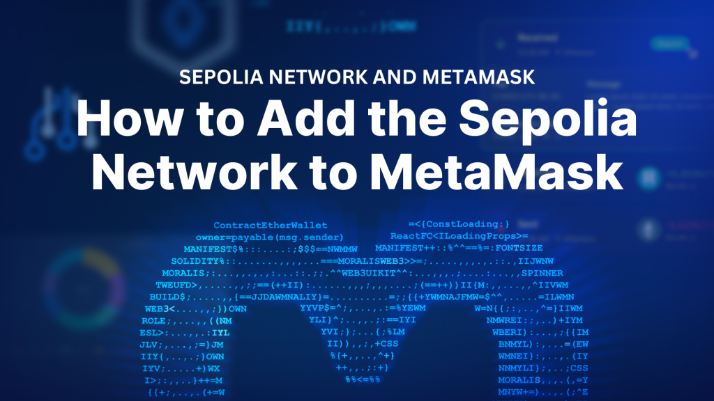 How to Add the Sepolia Network to MetaMask - Full Guide