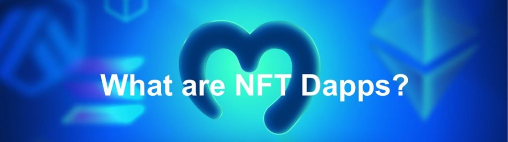 Graphical art illustration with title - What are NFT Dapps?