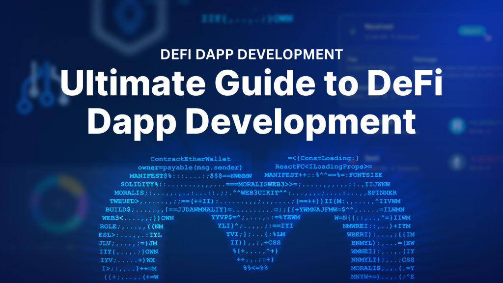 Ultimate Guide to DeFi Dapp Development