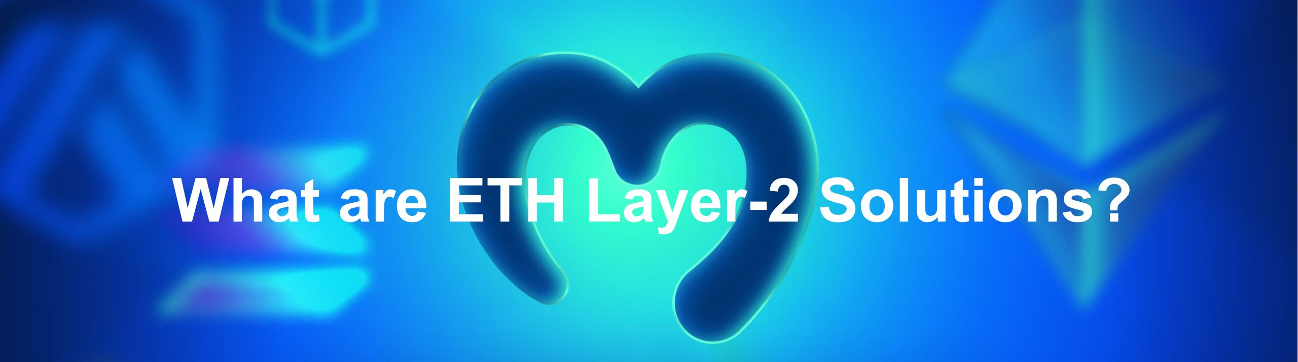 Graphic art illustration - Moralis logo + title stating: What are ETH Layer-2 Solutions?