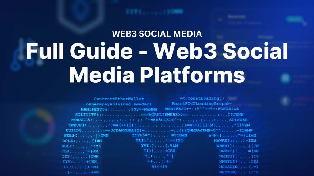 Full Guide - Web3 Social Media Platforms