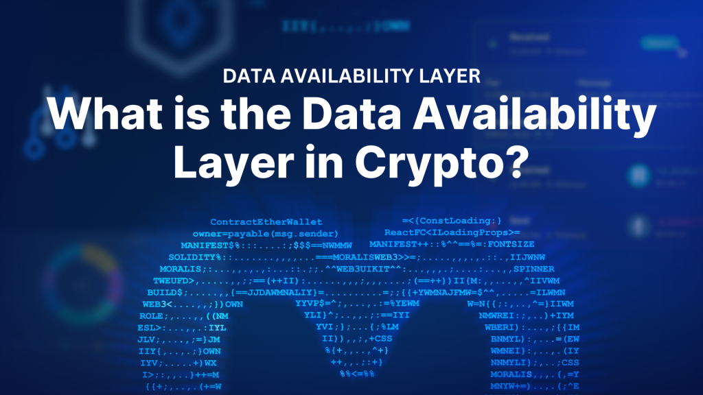What is the Data Availability Layer in Crypto?