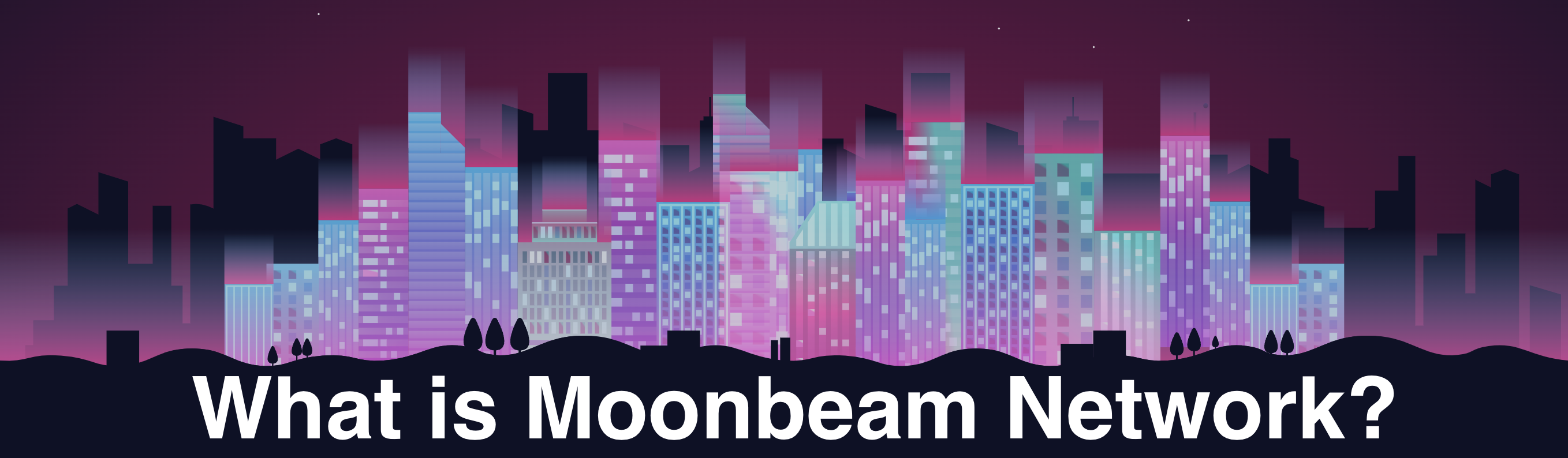 Title stating "What is Moonbeam Network?" in front of a city depicting Moonbeam