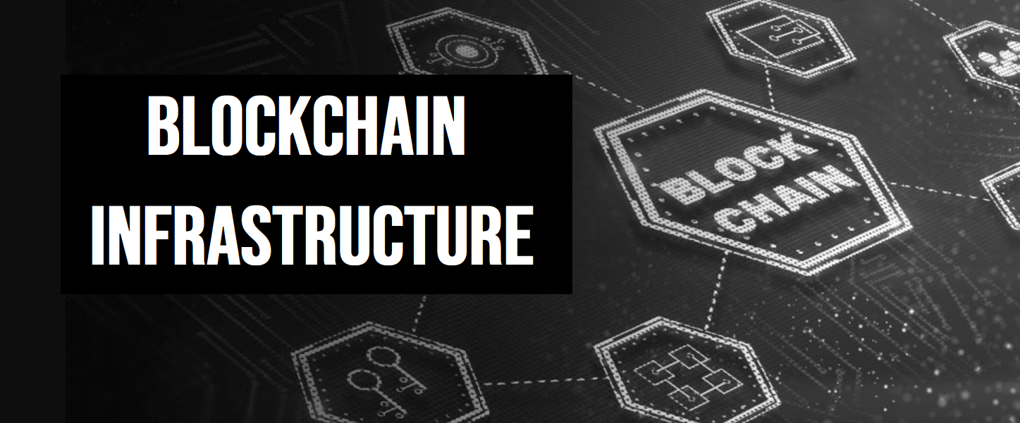 Text: "Blockchain Infrastructure"